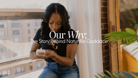 Our Why: The Story Behind Naturale Goddace - Naturale Goddace | Clean + simple skincare